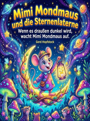 cover image of Mimi Mondmaus und die Sternenlaterne
